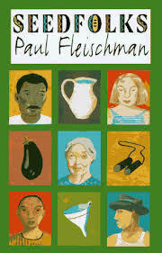 SEEDFOLKS, a collection of linked short stories--one of my favorites for <br />any age, read aloud to adults!