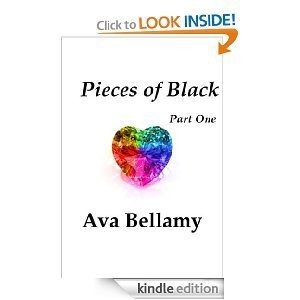 Pieces of Black Part One by Ava Bellamy