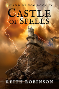 Castle of Spells (Island of Fog, Book 9)