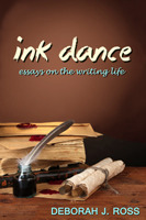 Ink Dance by Deborah J. Ross 133s200