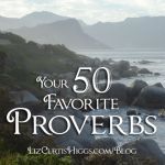 January 2014 Your 50 Favorite Proverbs with Liz