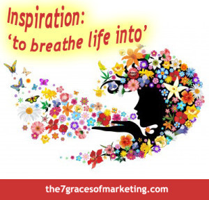 Inspiration means ‘to breathe life into’