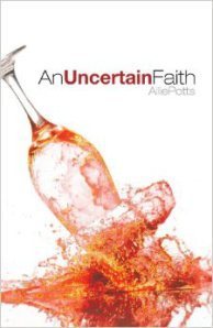 An Uncertain Faith