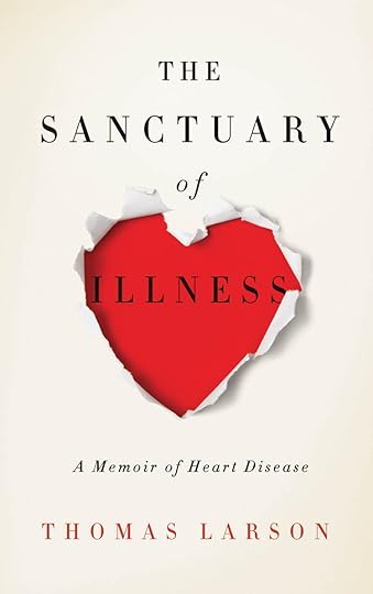 Thomas Larson Sanctuary of Illness Cover