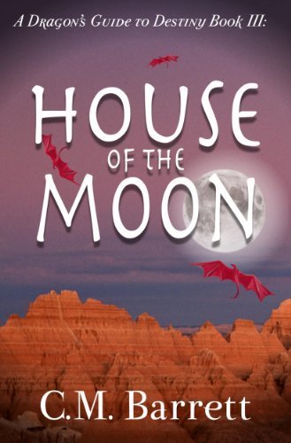 House of the Moon (A Dragon's Guide to Destiny)