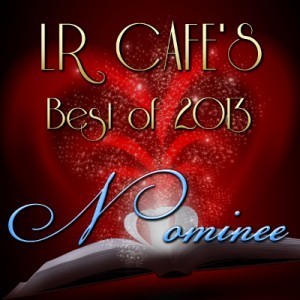 LR Cafe's Best of 2013 Nominee
