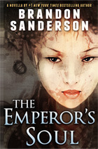 The Emperor's Soul, by Brandon Sanderson