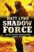 Shadow Force (Death Force) by Matt Lynn