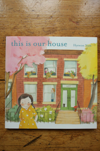 This is Our House
