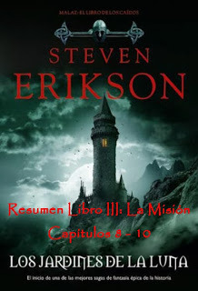 Los Jardines de la Luna. Libro III: La misión