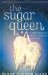 The Sugar Queen by Sarah Addison Allen
