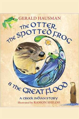 The Otter The Spotted Frog and The Great Flood