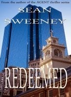 http://www.amazon.com/Redeemed-Sean-Sweeney-ebook/dp/B00F01WY5I/ref=sr_1_1?s=digital-text&ie=UTF8&qid=1390827483&sr=1-1&keywords=redeemed+sweeney