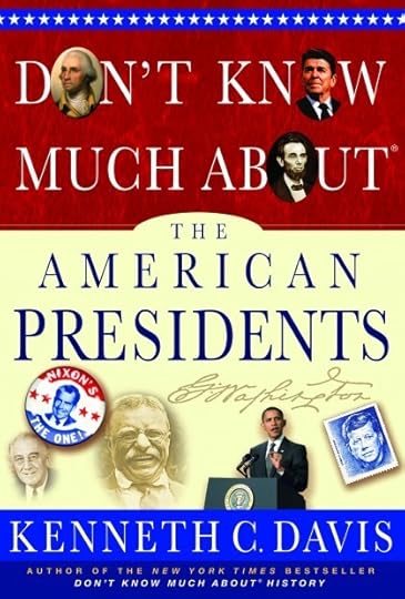 Don't Know Much About® the American Presidents-now available in hardcover and eBook and audiobook