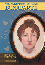 The Ambitious Madame Bonaparte