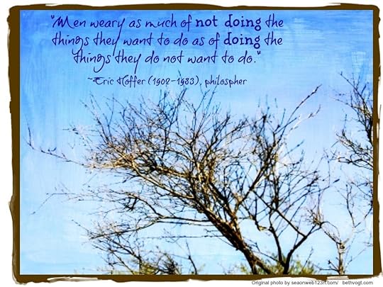 Weary quote Hoffer 1.31.14