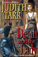 Death and the Lady by Judith Tarr