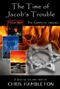The Time of Jacob's Trouble Trilogy