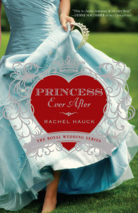cover art: Princess Ever After, by Rachel Hauck