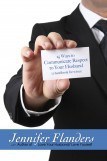 25 Ways to Communicate Respect to Your Husband