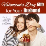 Valentine's Day Gifts for Your Husband