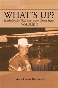 What's Up by Jimmy Gyasi Boateng