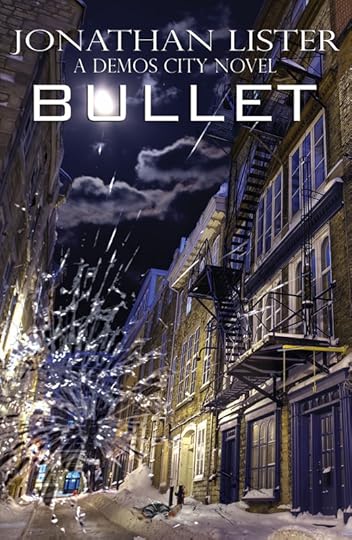 Bullet by Jonathan Lister