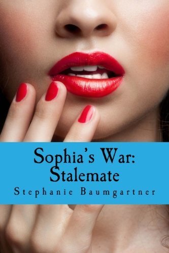 Sophia's War: Stalemate (Volume 3)
