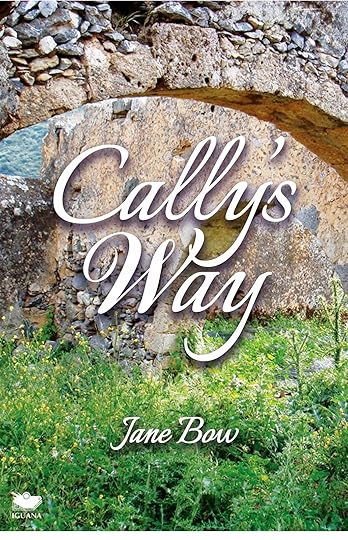 Cally's Way, a novel by Jane Bow published by Iguana Books