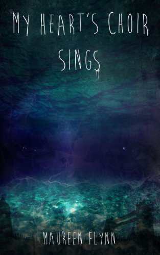 My Heart's Choir Sings