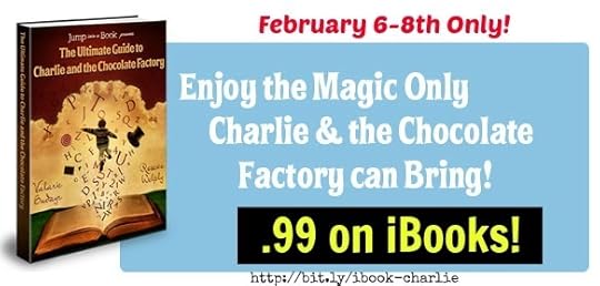 The Ultimate Guide to Charlie and the Chocolate Factory