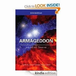 http://www.amazon.com/Armageddon-4th-Timeline-Spiritual-ebook/dp/B00AQ3LU4G/ref=sr_1_1