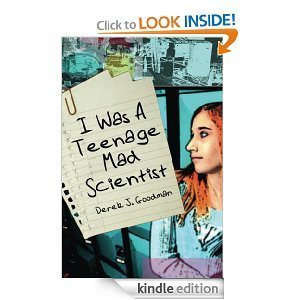 I Was a Teenage Mad Scientist
