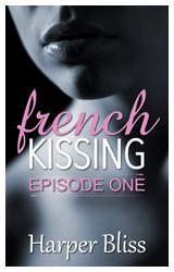French Kissing Episode One