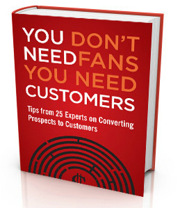 You Don't Need Fans You Need Customers