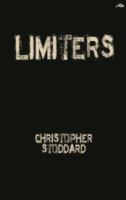 Limiters, by Christopher Stoddard