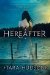 Hereafter by Tara Hudson