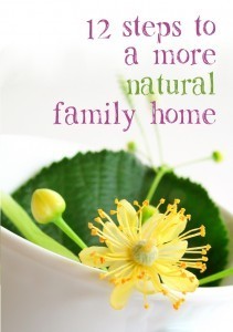 12 Steps To A More Natural Family Home Image
