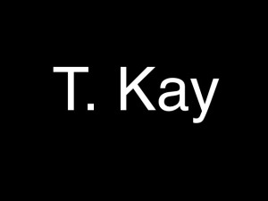 T. Kay