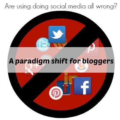 Most Bloggers Think About Social Media the Wrong Way