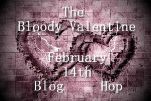 Bloody Valentine Blog Hop