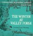 The Winter at Valley Forge, Survival and Victory (Adventures in Colonial America) by James E. Knight