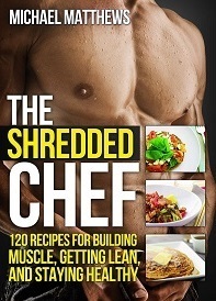 The Shredded Chef by Mike Matthews.