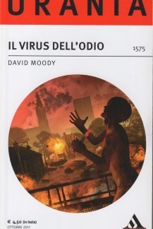 Il Virus Dell'Odio (Hater, Italian, Urania, 2011)