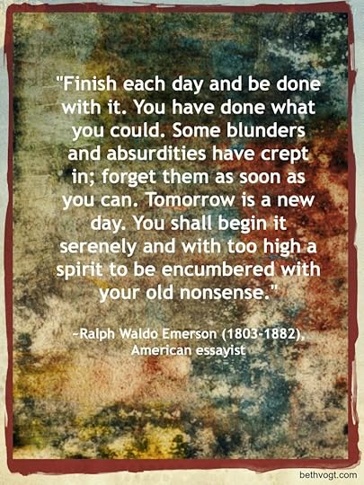 Finish each day Emerson quote 2.17.14