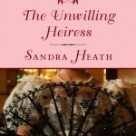 The Unwilling Heiress: Signet Regency Romance Sandra Heath
