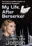 cover of The Kestral Voyages: My Life, After Berserker