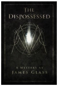 The Dispossesed by James Glass