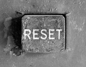 starting over - hitting reset