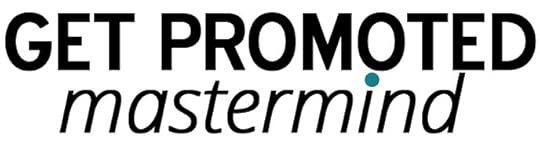 Get a Promotion - Get Promoted